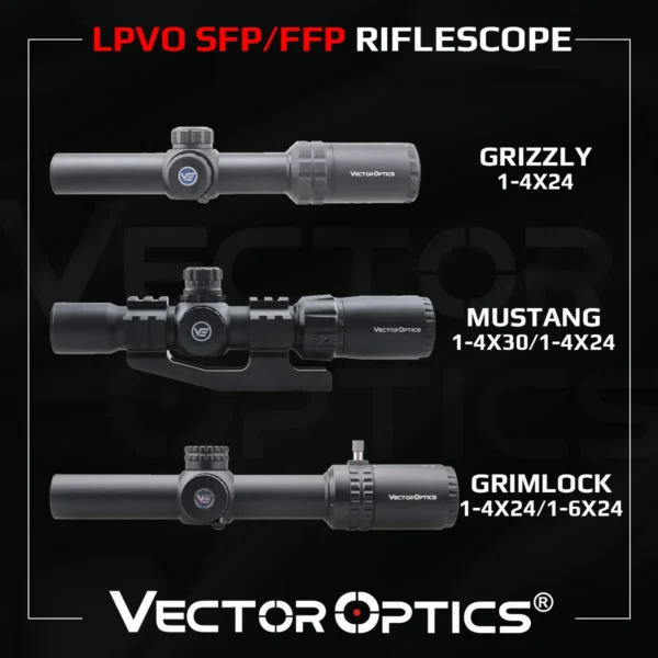 Vector Optics 1-4x24 1-6x24 SFP/FFP LPVO Riflescope